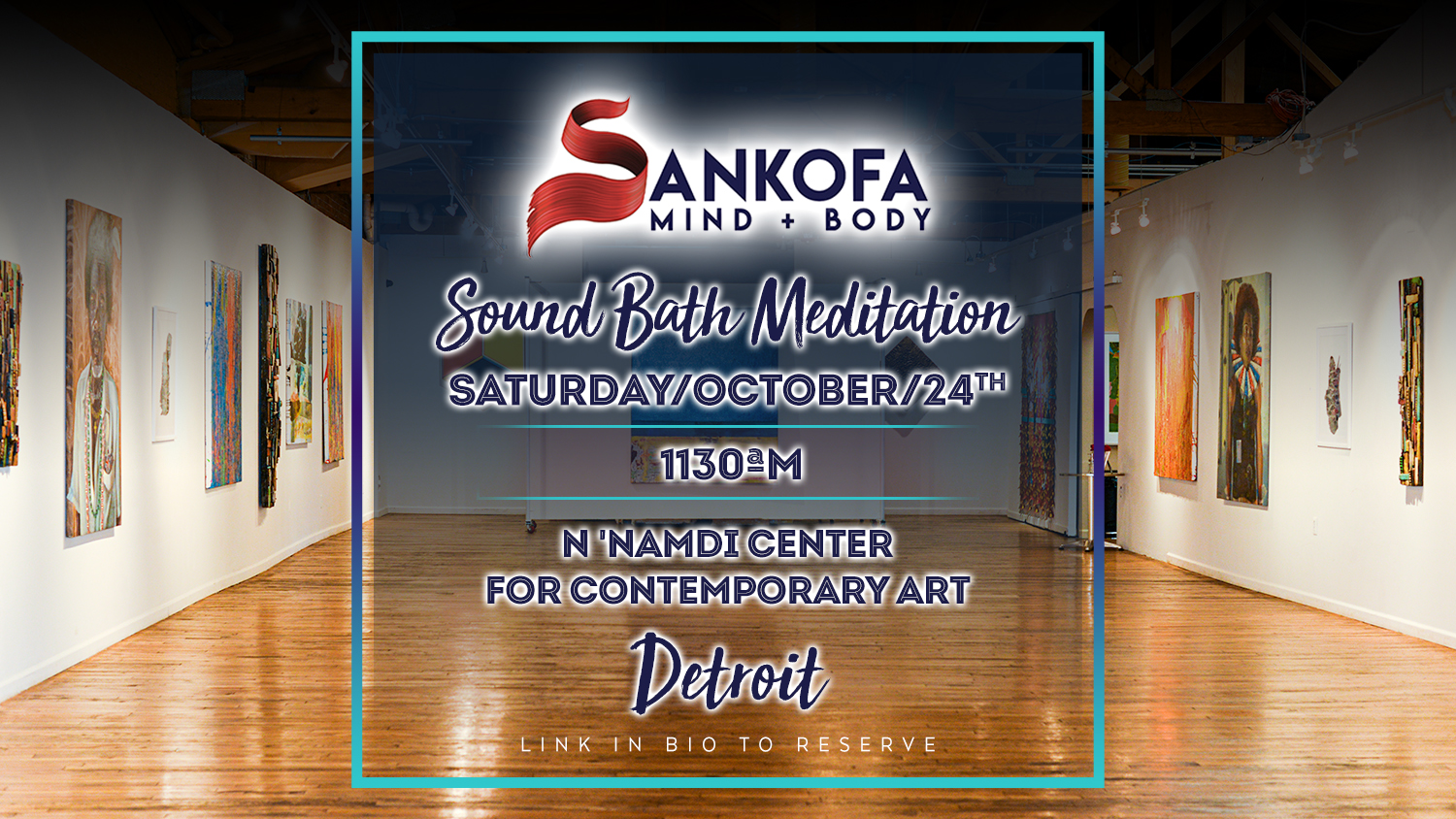 N’Namdi Center for Contemporary Art Saturday Sound Meditation